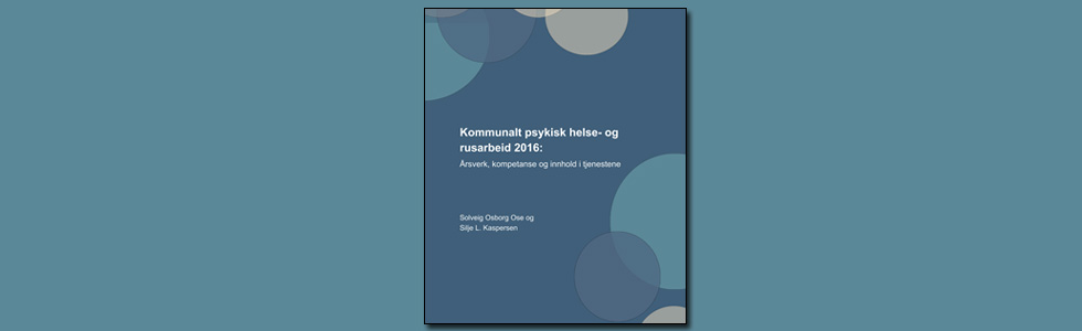 Forebygging.no - Kommunalt Psykisk Helse- Og Rusarbeid 2016: Årsverk ...